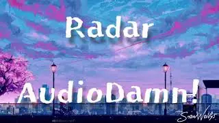 Radar - AudioDamn!(lyric)