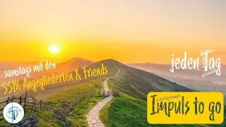 6.12.2025 - Den Glauben wagen (Ps 147) - IMPULS to go
