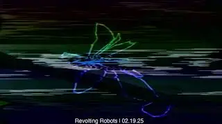 Revolting Robots | Live Drone Session | 2.19.25