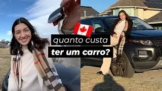 QUANTO CUSTA TER UM CARRO no CANADÁ e quanto a gente paga? 😱🇨🇦 Vida no Canadá