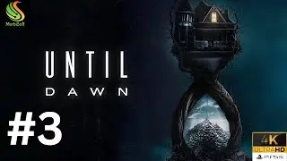Until Dawn Part 3 | Full Story Horror Experience | No Commentary | PS5 Pro / 4K