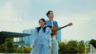 Akan Ada Waktunya - Aviwkila (Official Lyric Video)
