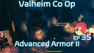 Valheim Coop EP 35 Advanced Armor II