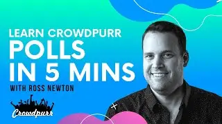Learn Crowdpurr Polls in Five Minutes