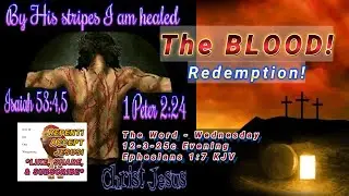 💖🩸✝THE FORGIVENESS OF SINS, REDEMPTION THROUGH HIS BLOOD! #TheRichesOfHisGrace! #TheBLOOD!