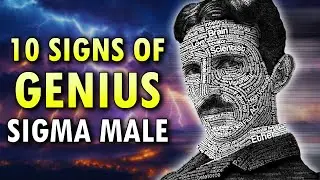 10 признаков того, что вы гениальный сигма-мужчина
