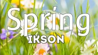 Ikson - Spring No Copyright Music