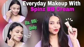 OMG ! I Tried Makeup Using SPINZ BB Cream | Natural Everyday Makeup | SuperBeautyDezires