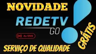 Novidade REDE TV GO Servi&ccedil;o De QUALIDADE