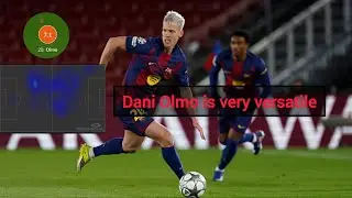 Dani Olmo vs Copenhagen | Very Versatile 