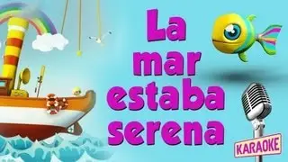 KARAOKE La Mar Estaba Serena - con letra
