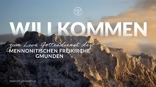 Gottesdienst Mennonitische Freikirche Gmunden 01.02.2026