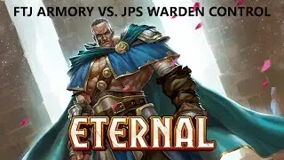 Watching the Throne | Mulligan (FTJ Armory) vs. Variety (JPS Warden Control) | Eternal Card Game