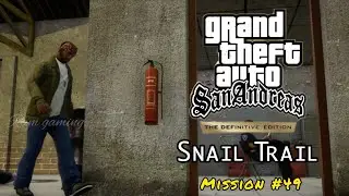 Snail Trail | GTA San Andreas Definitive Edition | Mission #49 | Full walkthrough | Tamil