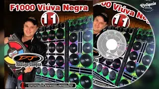 CD F1000 VIUVA NEGRA PANCADÃO AUTOMOTIVO VOLUME 11 - DJ RODRIGO CAMPOS