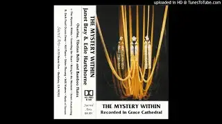Janet Bray & Edie Hartshorne - The Mystery Within, Side A