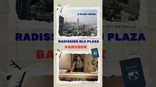 Radisson Blue Plaza, Bangkok, Thailand #roomtour #travel #5starhotel #bangkokhotel #bangkokthailand