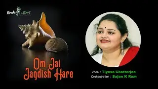 Om Jai Jagdish Hare l Tiyasa Chatterjee l Sajan K Ram l Route to the Root
