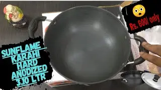 Unboxing of Sunflame Deep Kadai/Karahi with Lid (Hard Anodized)- 3.10 L (RS 600) Induction @NovelIT