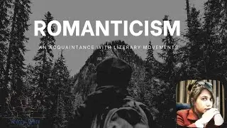 Romanticism II An Acquaintance with Literary Movements II English Literature II RPSC 2nd Grade Exam