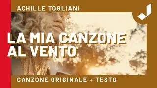 LA MIA CANZONE AL VENTO - Achille Togliani (Canzone originale)