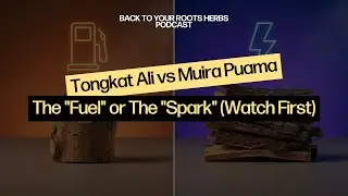 Tongkat Ali vs Muira Puama: The 