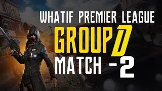 WHATIF PREMIER LEAGUE | GROUP D | MATCH 2 | SENSTYLE GAMING