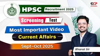 Current Affairs (Sep-Oct 2025) Most Important video for HPSC Screening Test 2nd Nov 2025