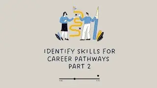 Identify Skills for Career Pathways Part 2 || LinkedIn For Research Handbook