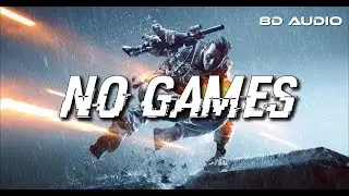 No- Games ( 8D Audio) ft. Sickick