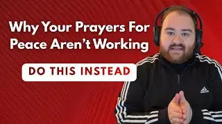 Why Your Prayers for Peace Aren&rsquo;t Working | The Overthinking Christian