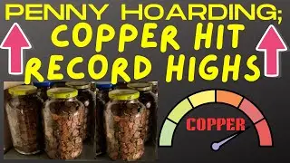 Penny Hoarding; Copper hit record highs