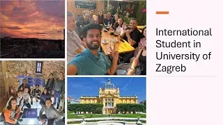 Studying in University of Zagreb: An International Student's Perspective
