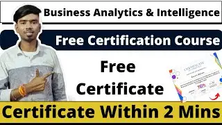 Business Analyst & Intelligence Free Certification Course |Free Verified Certificate Download Online