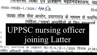 Uppsc nursing officer joining latter | UPPSC nursing officer joining #nursing 