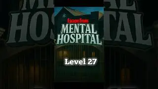 Escape Mental Hospital Level 27 | Gameplay Shorts