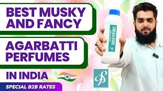 Best Agarbatti Perfumes | Musky & Fancy Fragrances for Incense Sticks Wholesale Suppliers #Agarbatti