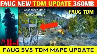 FAUG NEW UPDATE 360MB FAUG TDM UPDATE |FAUG CLASSIC MODE UPDATE,FAUG GAME LATEST NEWS TODAY,GUNS,MAP