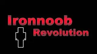 Ironnoob Revolution - Small Teaser Trailer