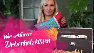 Zirbenholzkissen - Funktion und Verwendung