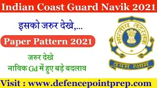 Indian Coast Guard Navik Paper Pattern 2021 !! Indian Coast Guard Navik Syllabus 2021.