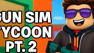  Playing Gun sim tycoon | voiceover | pt 2 | #roblox #guns #military #games #youtube