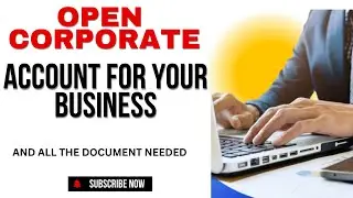 How to open a Business ACCOUNT or Corporate Bank Account  in Nigeria 2025