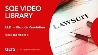 SQE2 Video Library Preview &ndash; Dispute Resolution &ndash; Trials and Appeals