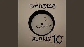 Swinging Gently