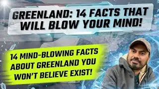 14 Interesting Facts of Greenland | Ice sheets of earth