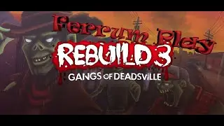 Выживание в зомби апокалипсисе \ Rebuild 3 Gangs of Deadsville