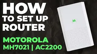 ✅ How to Setup Motorola MH7021 | How to Set Up MOTOROLA AC2200 MH7021 WiFi Router