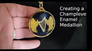Creating a Champleve Enamel Medallion
