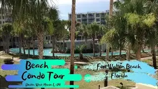 Beach Condo Tour I Destin West Beach and Bay Resort I Heron L-04 I Fort Walton Beach, Florida